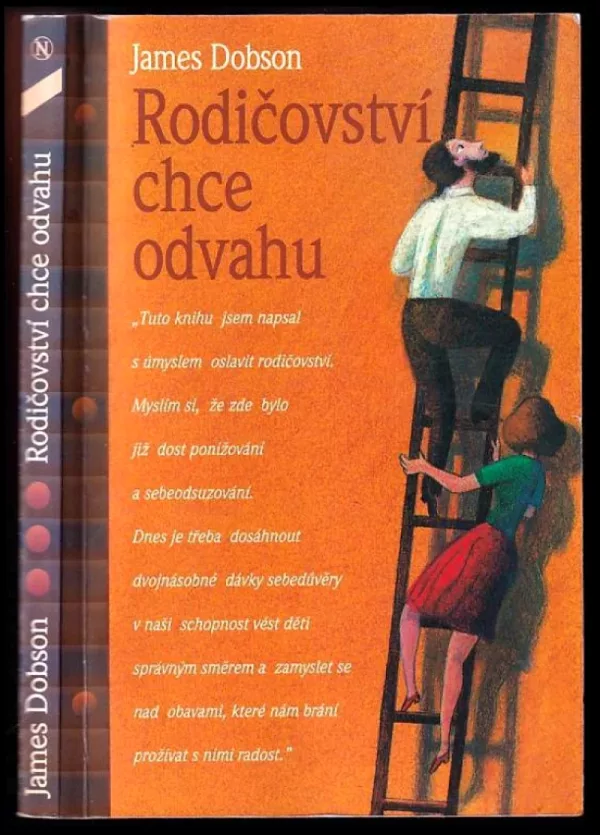 Rodičovství chce odvahu