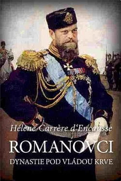 Romanovci: Dynastie pod vládou krve