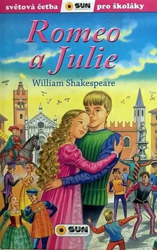 Romeo a Julie (edice Světová četba pro školáky)