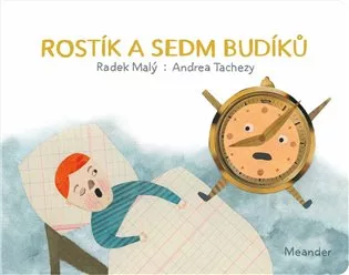 Rostík a sedm budíků