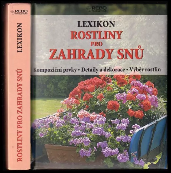 Rostliny pro zahrady snů