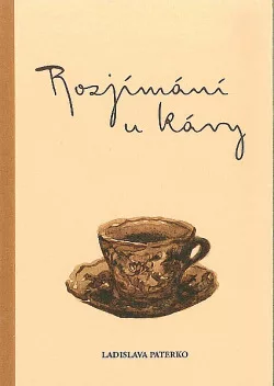 Rozjímání u kávy