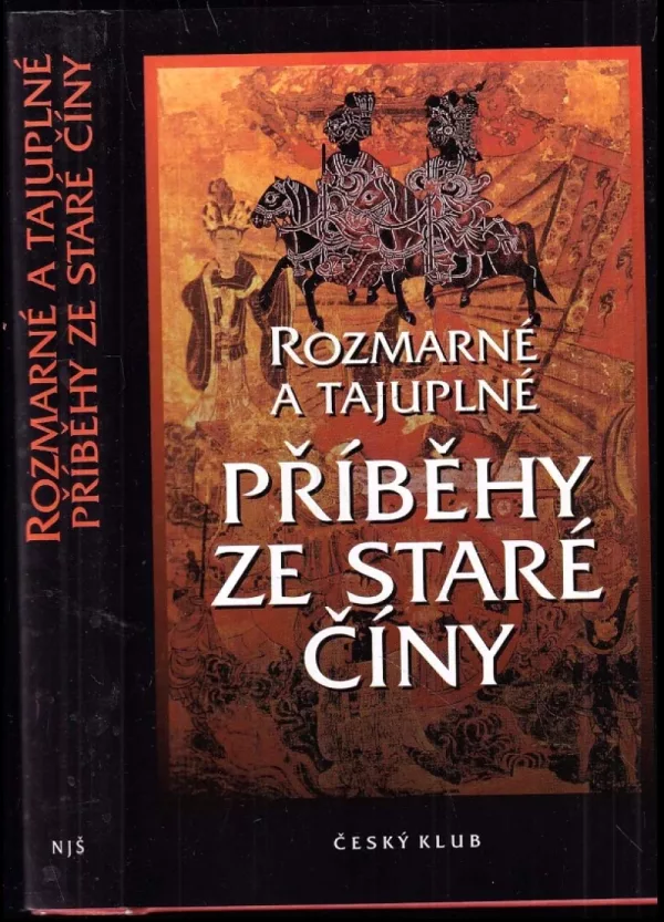 Rozmarné a tajuplné příběhy ze staré Číny