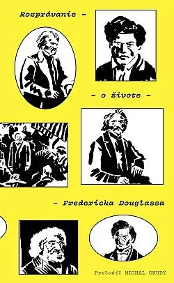 Rozprávanie o živote Fredericka Douglassa