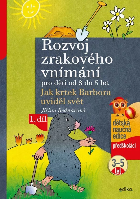 Rozvoj zrakového vnímání 1. díl pro děti od 3 do 5 let - Jak krtek Barbora uviděl svět