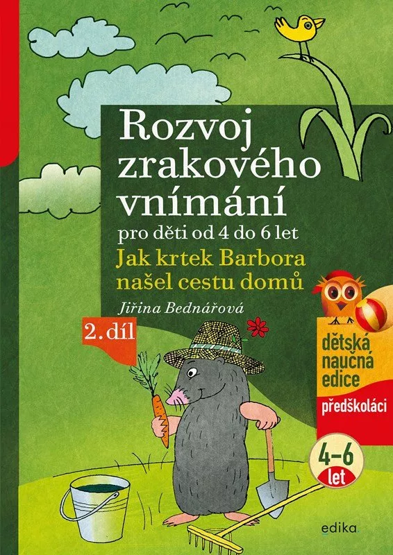 Rozvoj zrakového vnímání 2.díl pro děti od 4 do 6 let - Jak krtek Barbora našel cestu domů