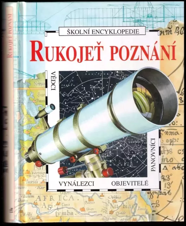 Rukojeť poznání : vynálezci, vědci, objevitelé, panovníci