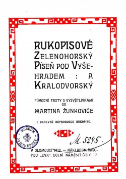 Rukopisové Zelenohorský, Píseň pod Vyšehradem a Kralodvorský.