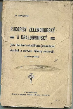 Rukopisy Zelenohorský a Kralodvorský - jich literární rehabilitace, provedená starými a novými důkazy pravosti