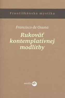 Rukoväť kontemplatívnej modlitby