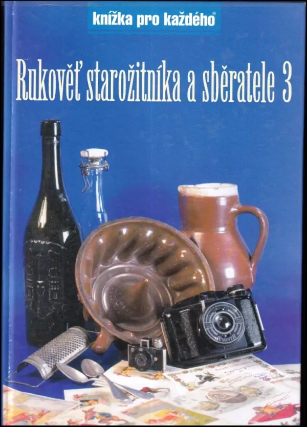 Rukověť starožitníka a sběratele