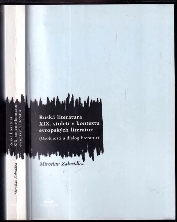 Ruská literatura XIX. století v kontextu evropských literatur