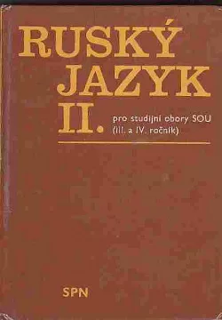 Ruský jazyk II pro SOU  III. a IV.  ročník