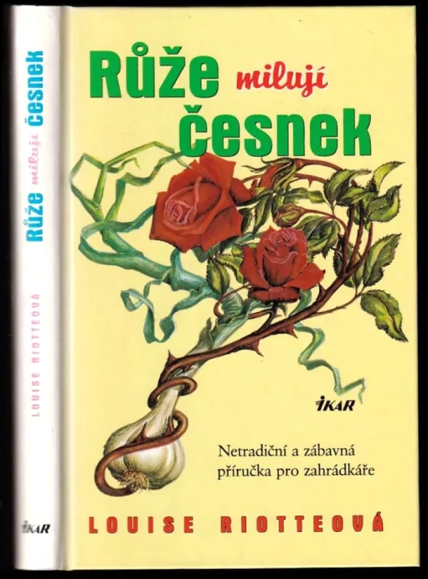 Růže milují česnek