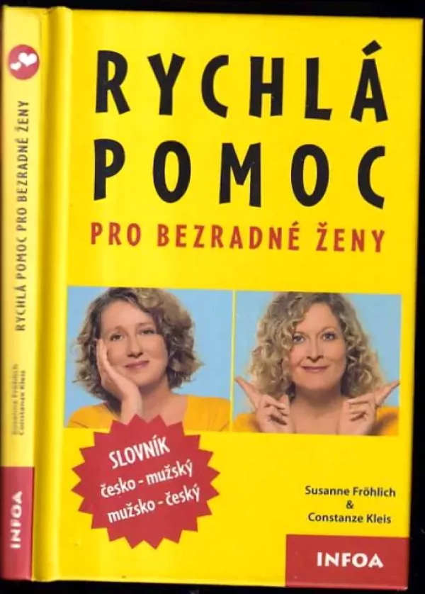 Rychlá pomoc pro bezradné ženy