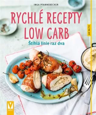 Rychlé recepty Low Carb