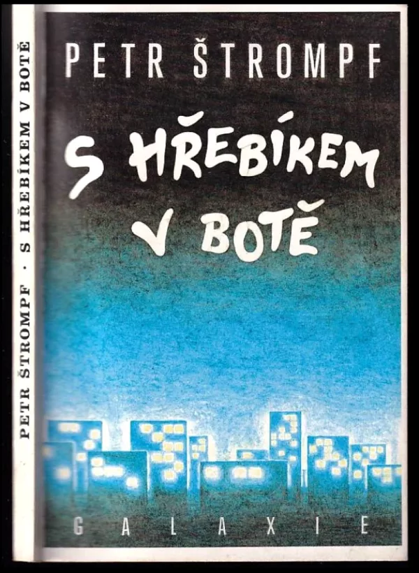 S hřebíkem v botě