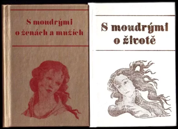 S moudrými o ženách a mužích + S moudrými o životě - Knihy citátů