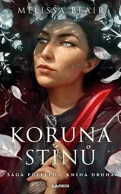 Sága půlelfů - Kniha druhá: Koruna stínů