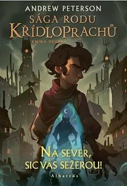 Na sever, sic vás sežerou!