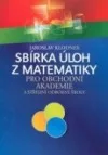 Sbírka úloh z matematiky pro obchodní akademie