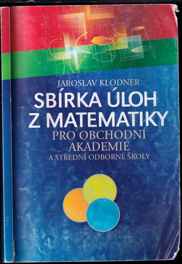 Sbírka úloh z matematiky pro obchodní akademie