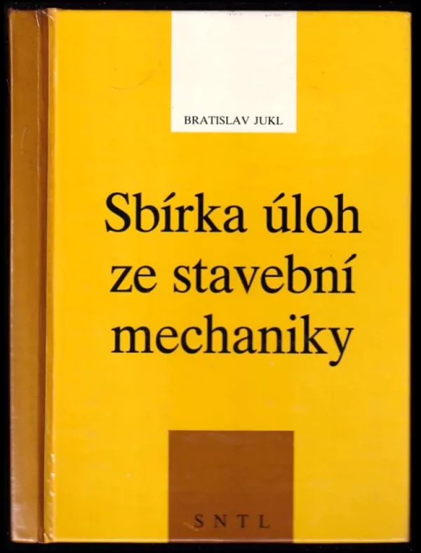 Sbírka úloh ze stavební mechaniky