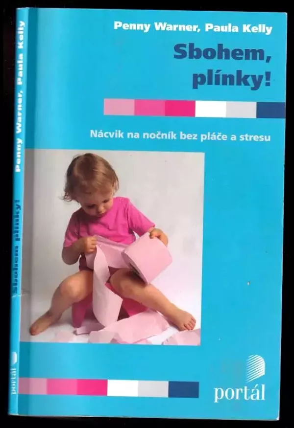 Sbohem, plínky! - nácvik na nočník bez pláče a stresu