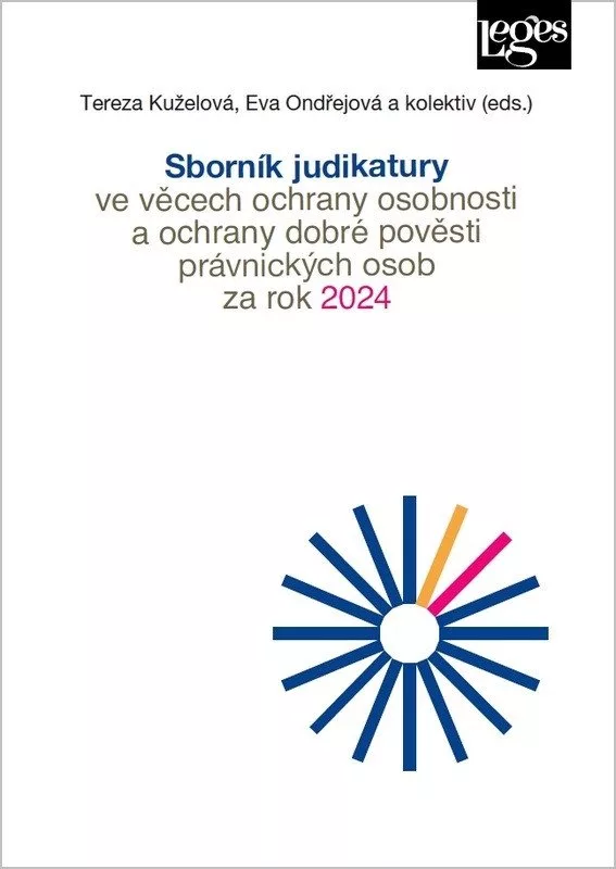 Sborník judikatury ve věcech ochrany osobnosti a ochrany dobré pověsti právnických osob za rok 2024