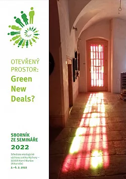 Sborník ze semináře Otevřený prostor 2022: Green New Deals?