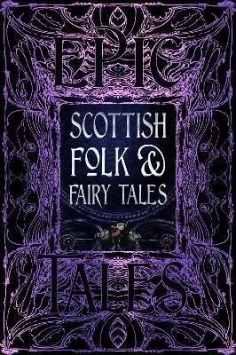 Scottish Folk & Fairy Tales: Epic Tales