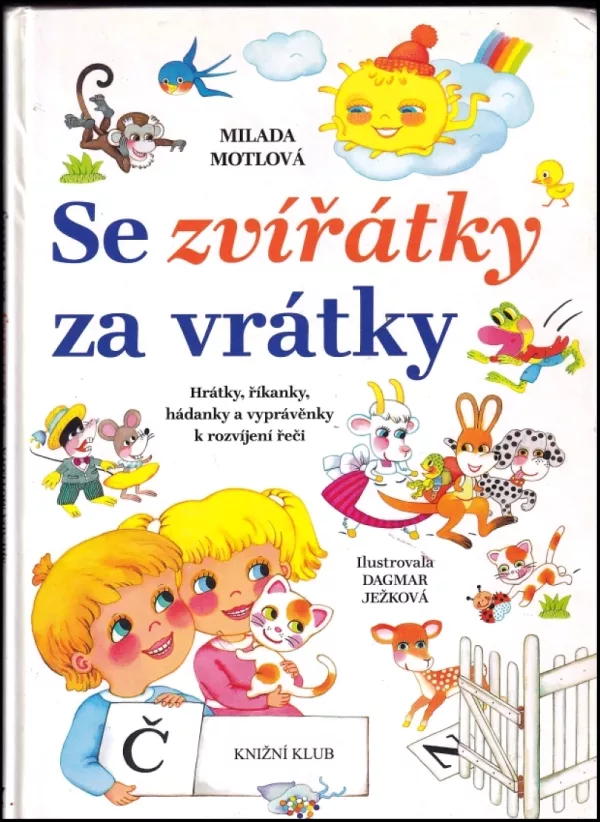Se zvířátky za vrátky