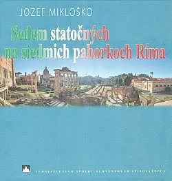 Sedem statočných na siedmich pahorkoch Ríma