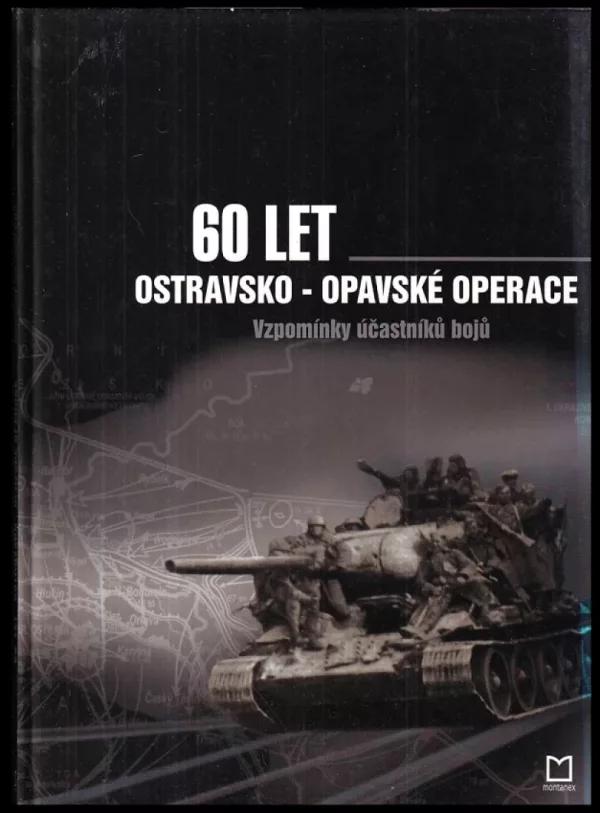 Šedesát let ostravsko-opavské operace
