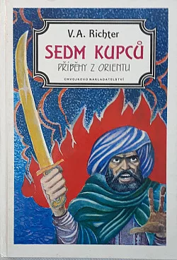 Sedm kupců - Příběhy z Orientu