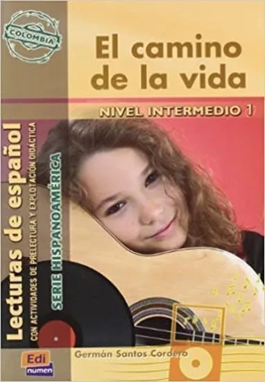 Serie Hispanoamerica Intermedio - El camino de la vida