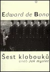 Šest klobouků aneb Jak myslet
