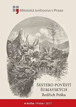 Šestero pověstí šumavských