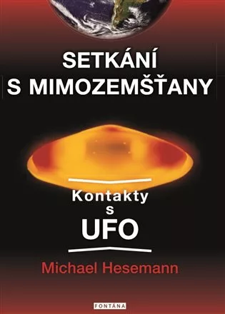 Setkání s mimozemšťany - Kontakty s UFO