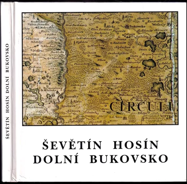 Ševětín, Hosín, Dolní Bukovsko