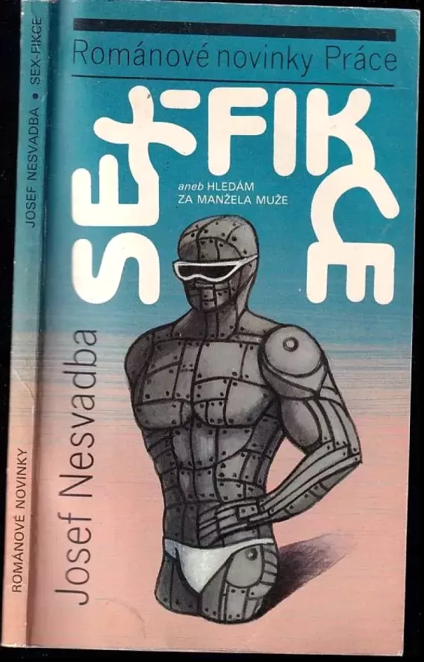 Sex-fikce, aneb, Hledám za manžela muže