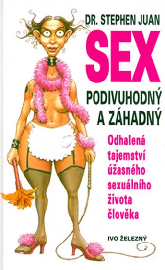 Sex podivuhodný a záhadný
