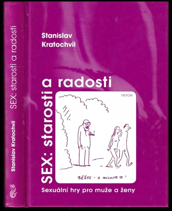 Sex: starosti a radosti