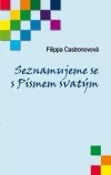 Seznamujeme se s Písmem svatým