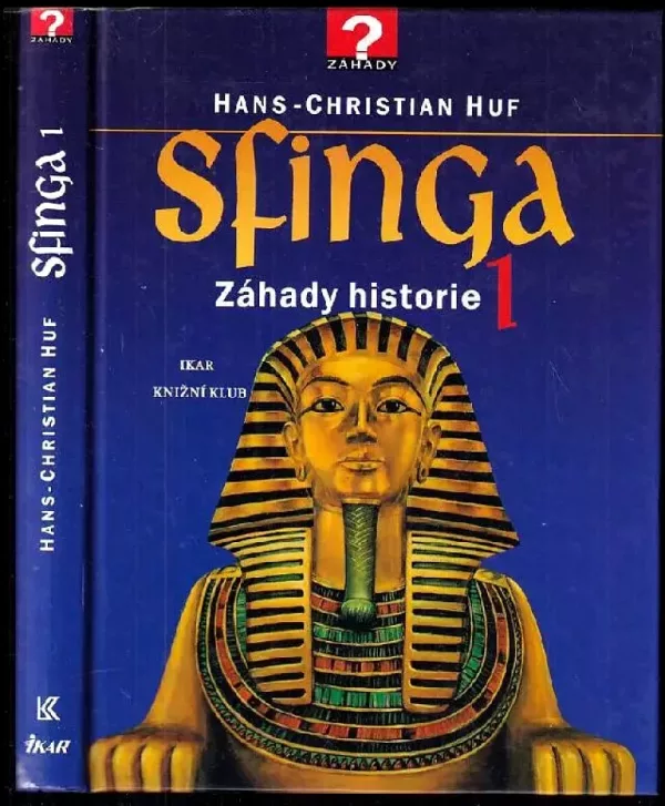 Sfinga 1 : záhady historie
