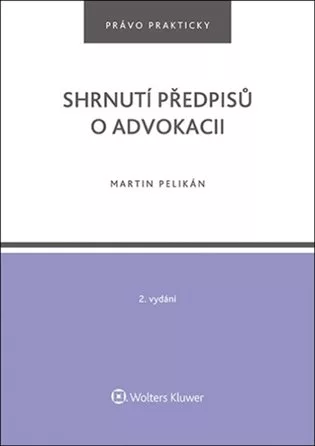 Shrnutí předpisů o advokacii