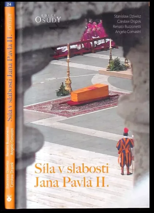 Síla v slabosti Jana Pavla II