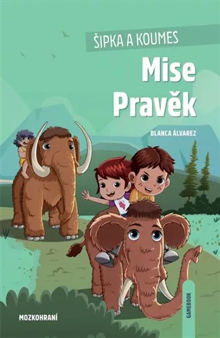 Šipka a Koumes - Mise Pravěk