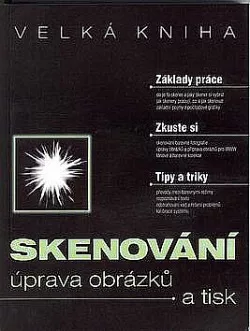 Skenování: úprava obrázků a tisk