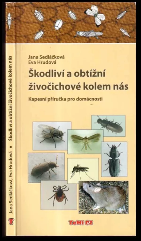 Škodliví a obtížní živočichové kolem nás